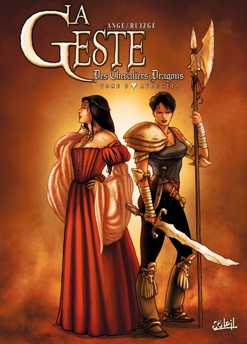 La Geste des Chevaliers Dragons Tome 9 : Aveugles