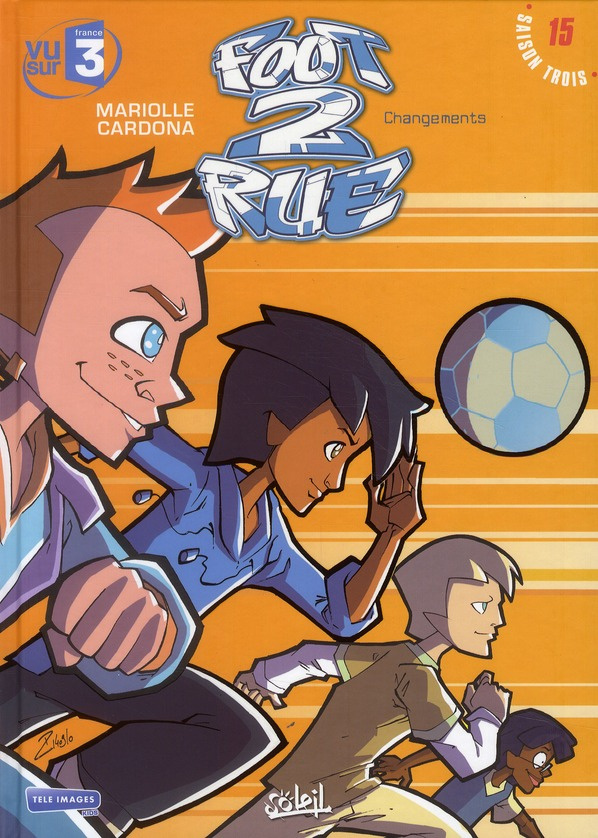 Foot 2 Rue Tome 15 : Changements
