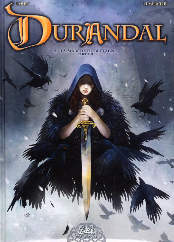 Durandal Tome 2 : La marche de Bretagne, partie 2