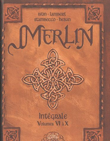 Merlin l'Intégrale Tome 6 à 10