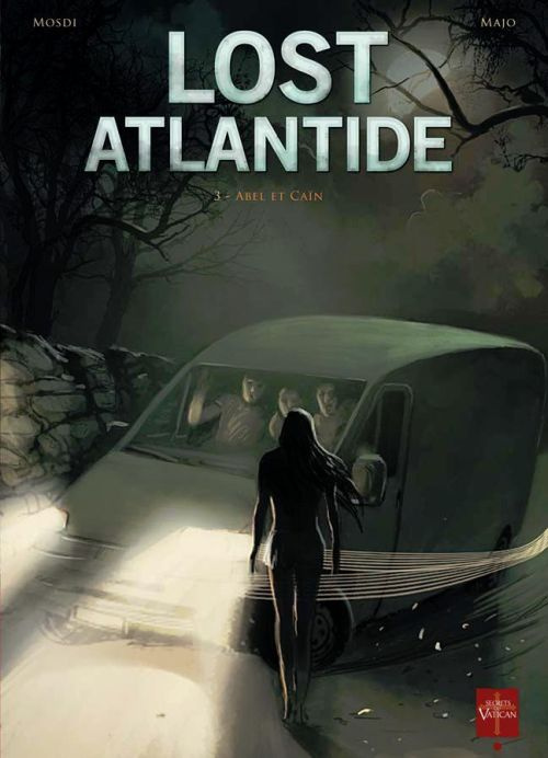 Lost Atlantide Tome 3 : Abel et Caïn
