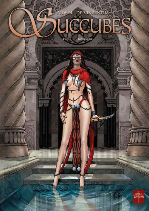 Succubes Tome 2 : Roxelane