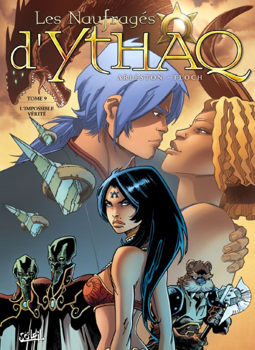 Les Naufragés d'Ythaq Tome 9 : L'impossible vérité