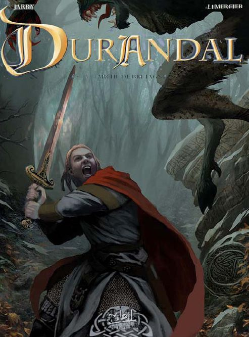 Durandal Tome 3 : La Marche de Bretagne, partie 3