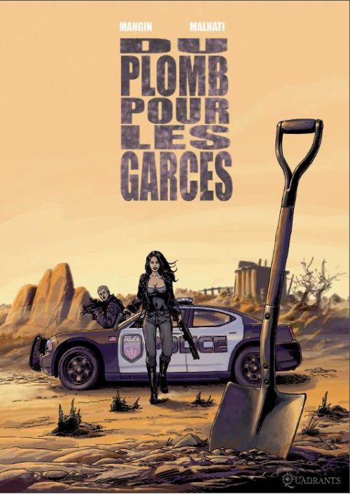 Du plomb pour les garces Tome 1