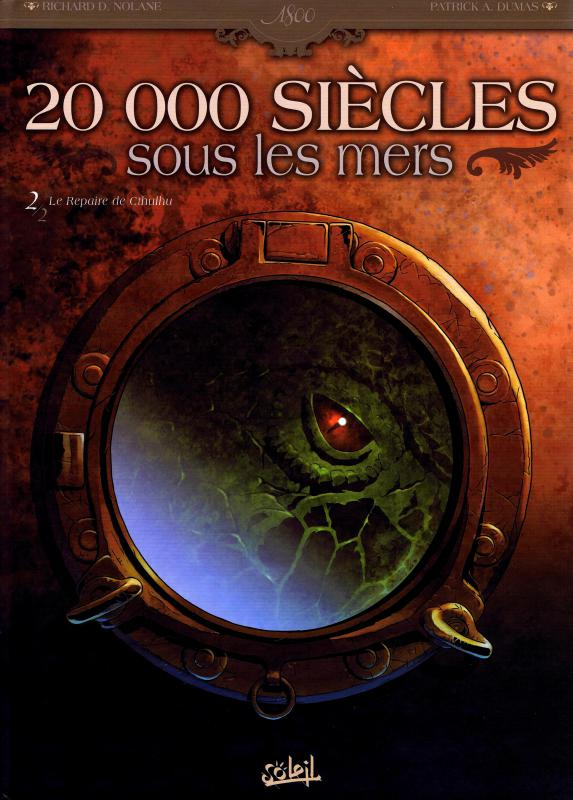 20 000 siècles sous les mers Tome 2 : Le Repaire de Cthulhu