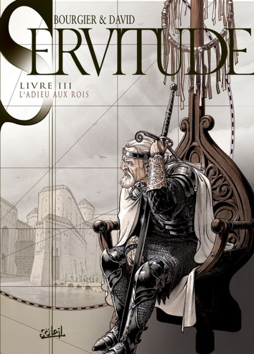 Servitude Tome 3 : L'Adieu aux rois