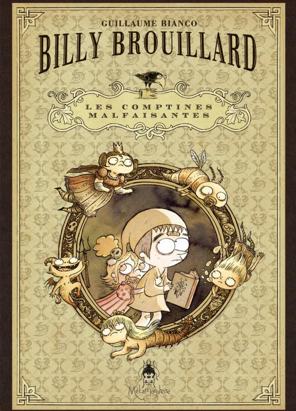 Billy Brouillard : Les Comptines malfaisantes. Coffret en 3 volumes : L'hôte funeste ; La complainte