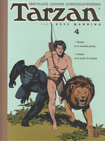 Tarzan Tome 4 : Tarzan et le monde perdu ; Tarzan et le puits du temps