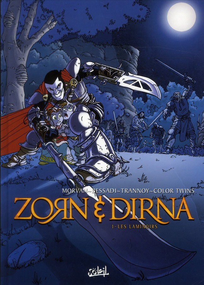 Zorn et Dirna Tome 1 : Les Laminoirs