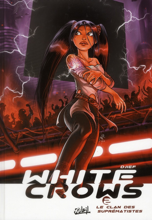 White Crows Tome 2 : Le clan des suprématistes