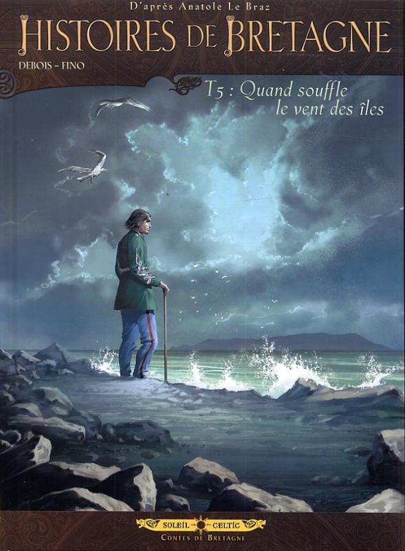 Histoires de Bretagne Tome 5 : Quand souffle le vent des îles