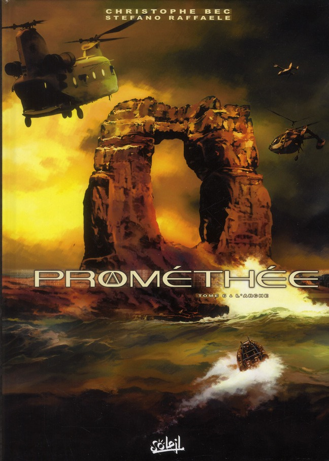 Prométhée Tome 6 : L'arche