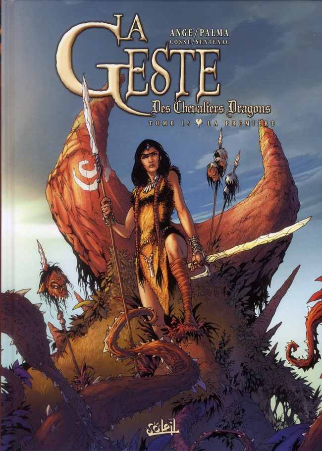 La Geste des Chevaliers Dragons Tome 14 : La première