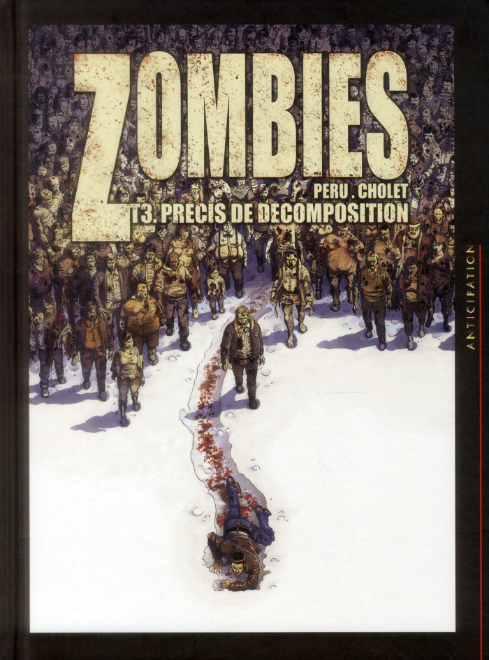 Zombies Tome 3 : Précis de décomposition