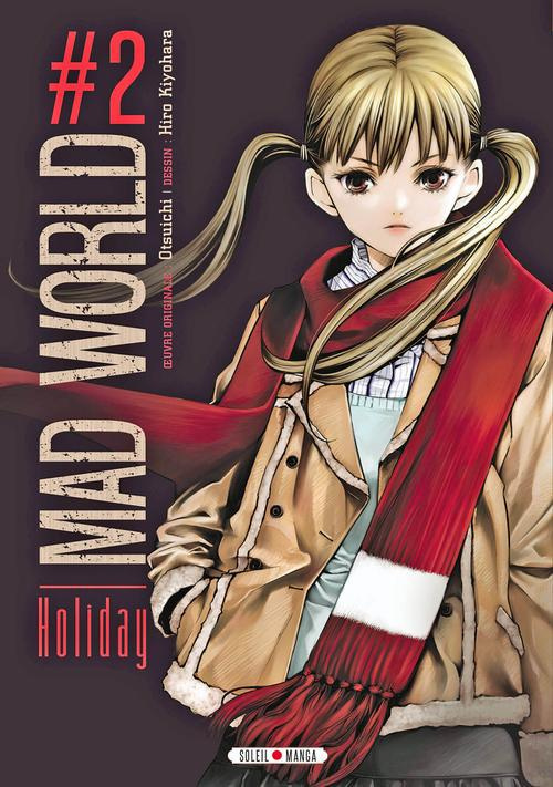 Mad World Tome 2 : Holiday
