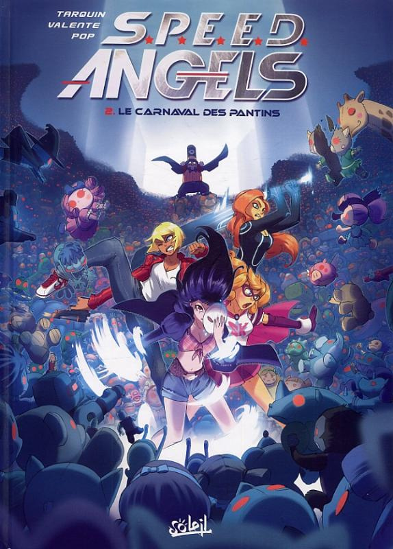 Speed Angels Tome 2 : Le carnaval des pantins