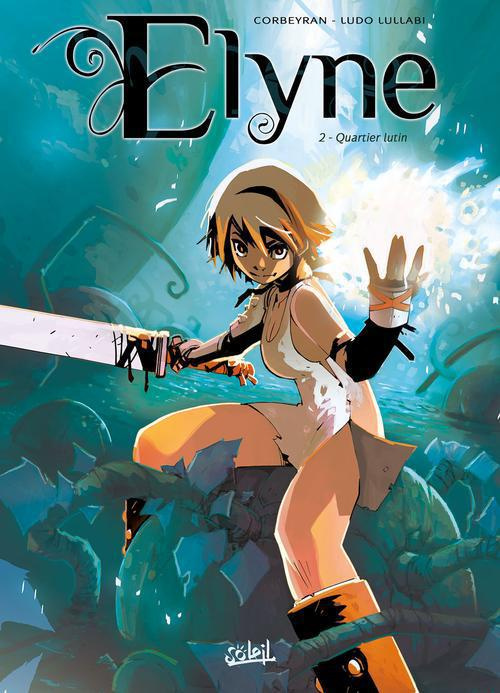 Elyne Tome 2 : Quartier lutin