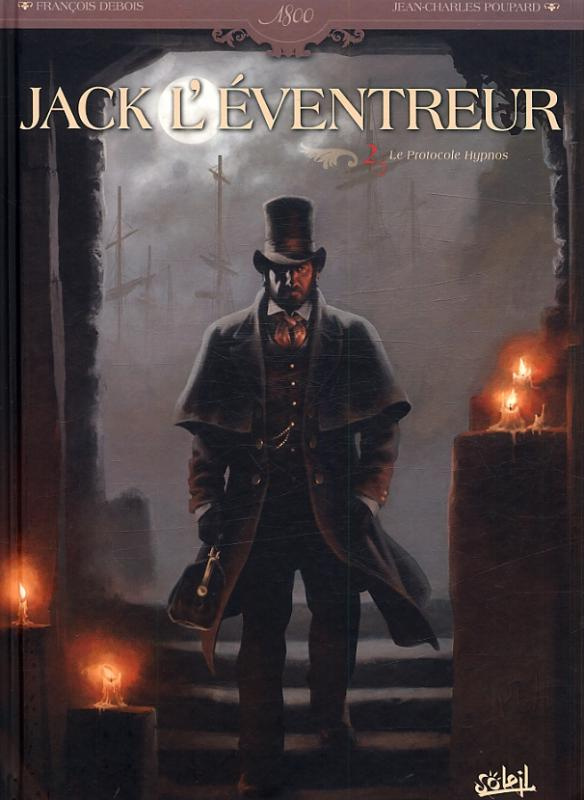Jack l'éventreur Tome 2 : Le Protocole Hypnos