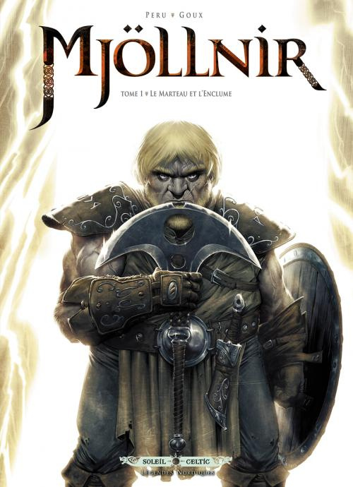 Mjöllnir Tome 1 : Le marteau et l'enclume
