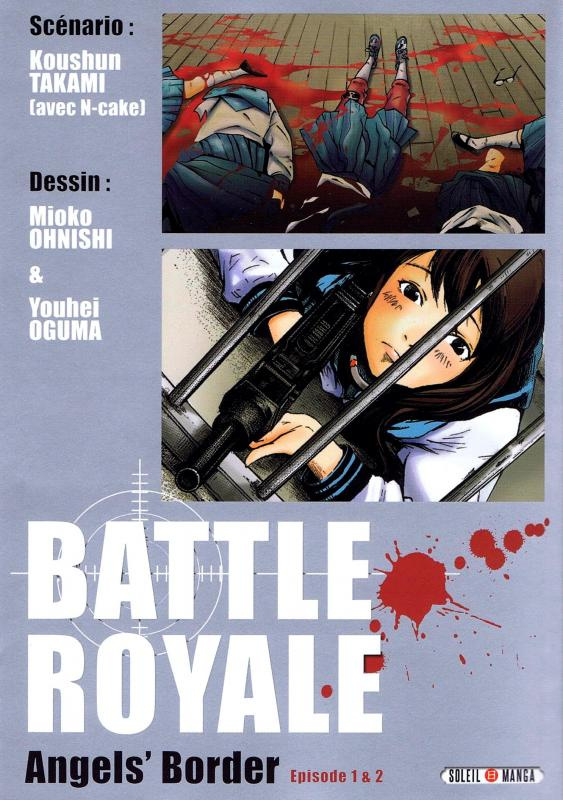 Battle Royale : Angel's border. Episode 1 et 2