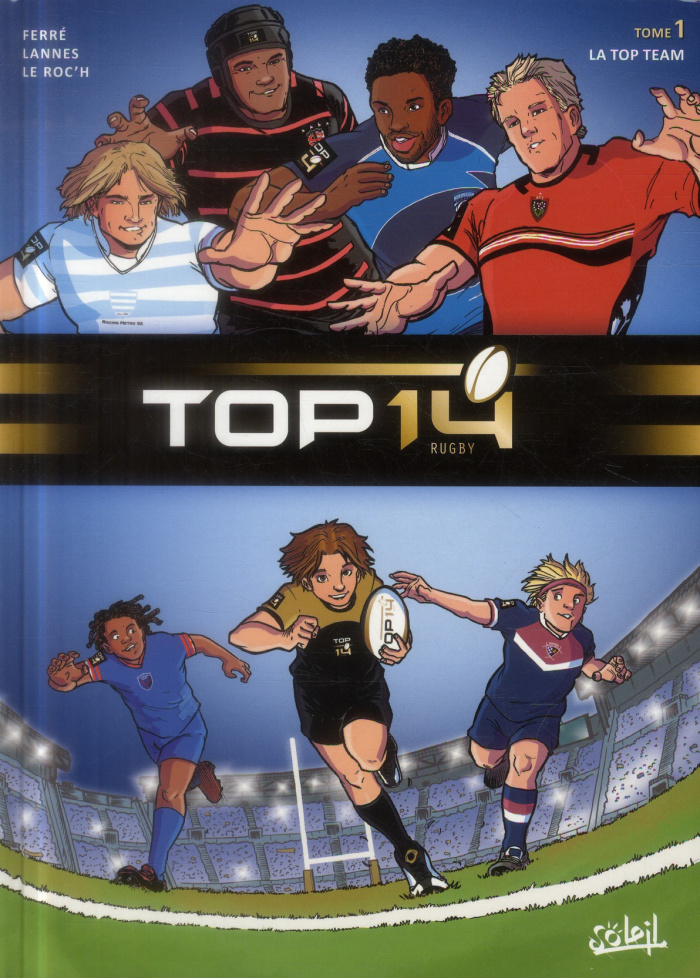 Top 14 Tome 1 : La Top Team
