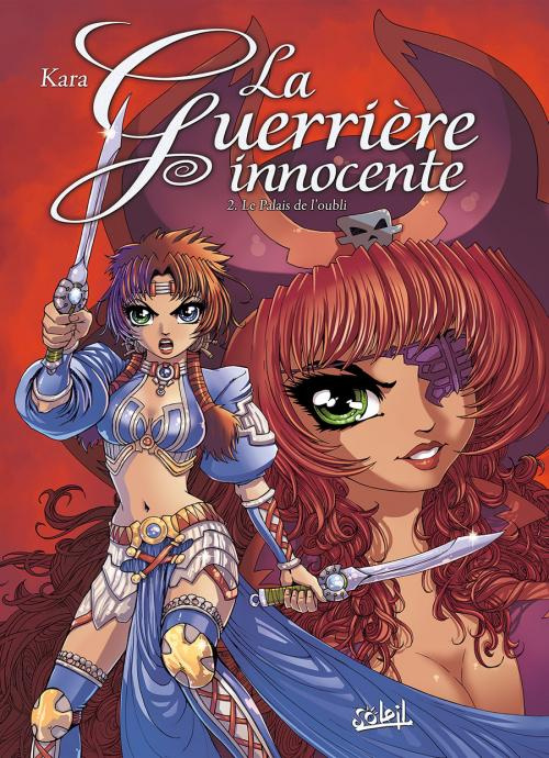 La Guerrière innocente Tome 2 : Le palais de l'oubli