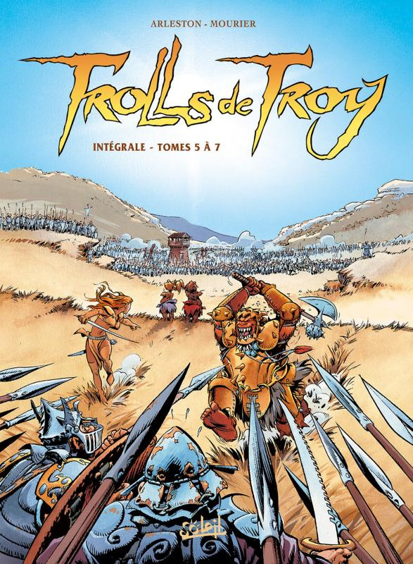 Trolls de Troy Intégrale Tomes 5 à 7 : Tome 5, Les maléfices de la thaumaturge ; Tome 6, Trolls dans