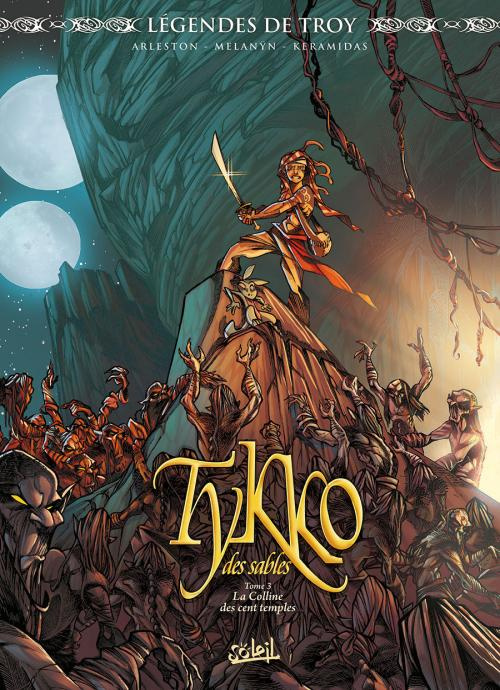 Tykko des sables Tome 3 : La Colline des cent temples