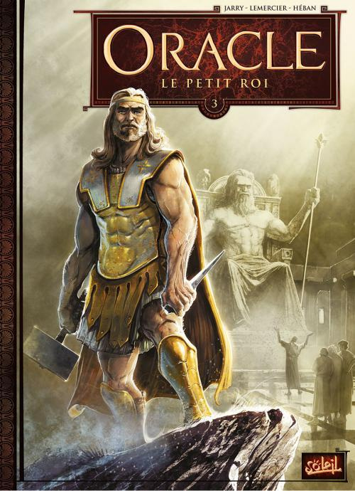 Oracle Tome 3 : Le Petit Roi