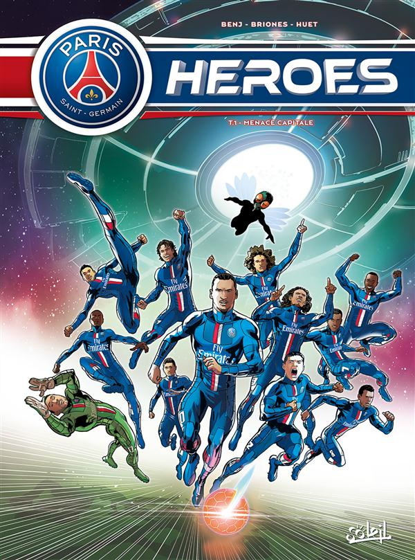 PSG Heroes Tome 1 : Menace capitale