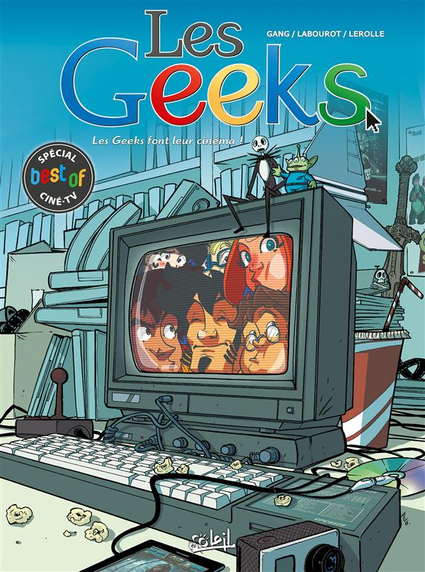 Les Geeks Best of : Les geeks font leur cinéma !