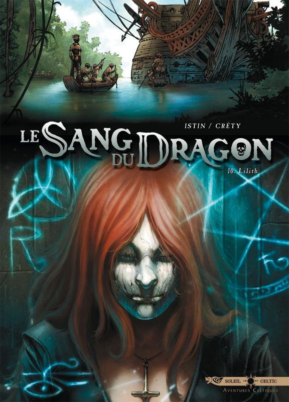 Le Sang du Dragon Tome 10 : Lilith