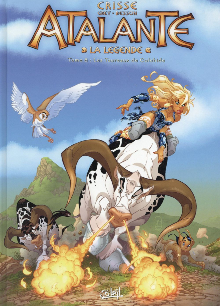 Atalante - La Légende Tome 8 : Les taureaux de Colchide