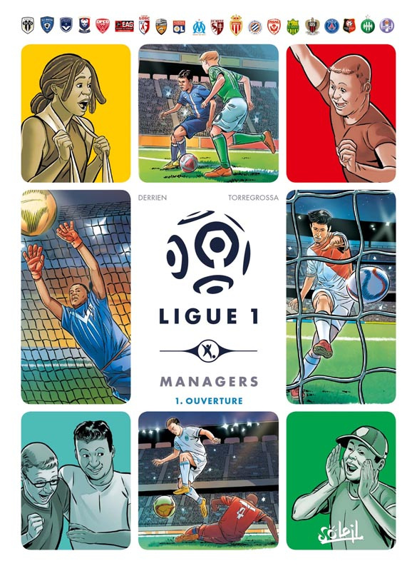 Ligue 1 managers Tome 1 : Ouverture