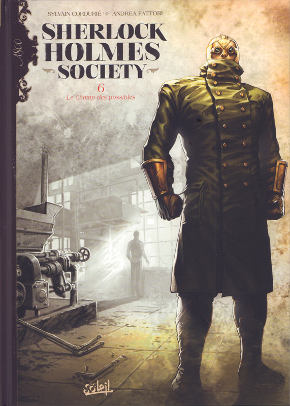 Sherlock Holmes Society Tome 6 : Le champs des possibles