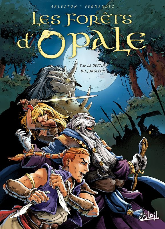 Les forêts d'Opale Tome 10 : Le destin du jongleur