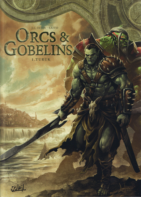 Orcs & Gobelins Tome 1 : Turuk