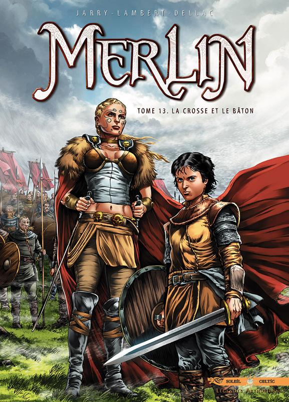 Merlin Tome 13 : La crosse et le bâton