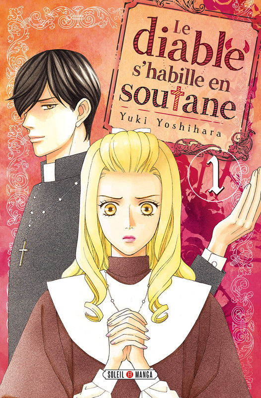 Le diable s'habille en soutane Tome 1