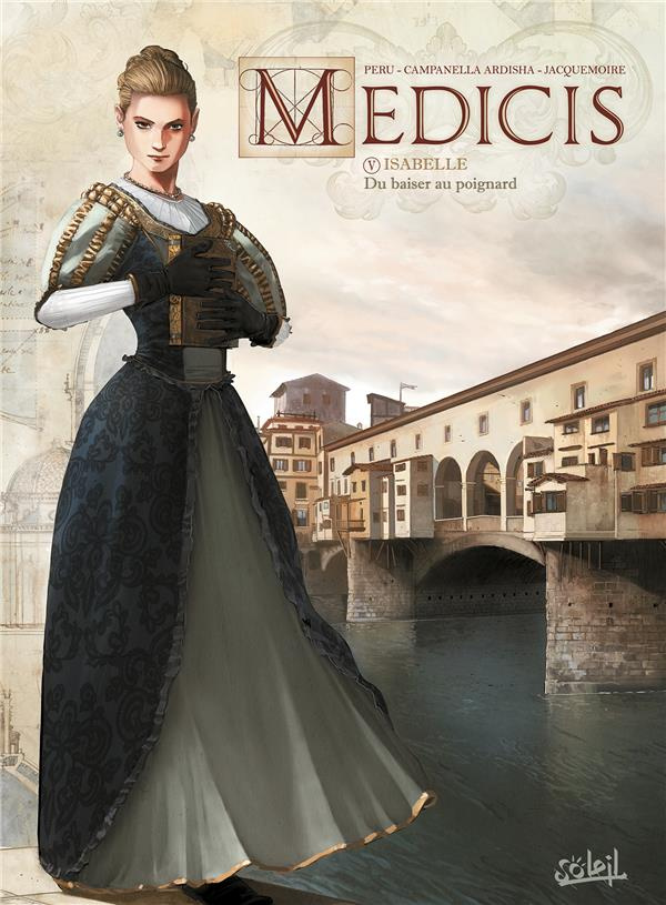 Médicis Tome 5 : Isabelle. Du baiser au poignard