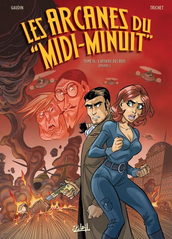 Les arcanes du "Midi-minuit". Tome 14 : L'affaire des rois - Episode 1