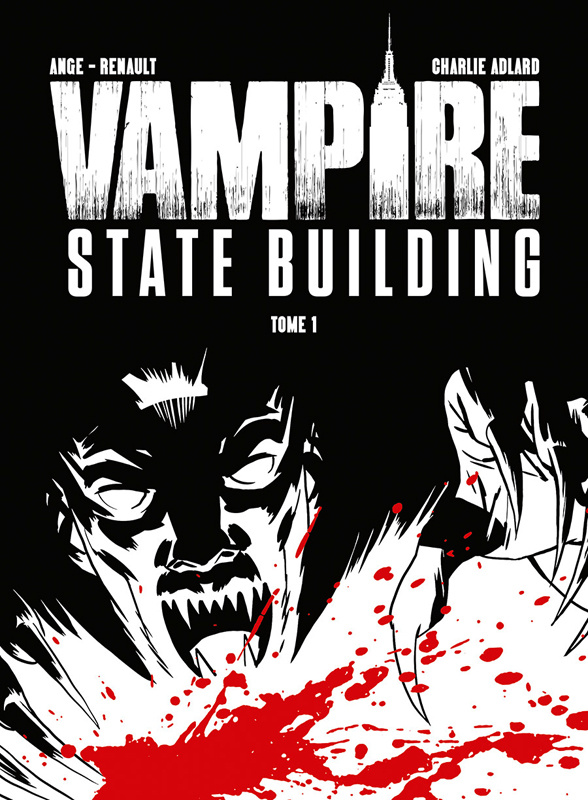 Vampire State Building Tome 1 . Edition collector