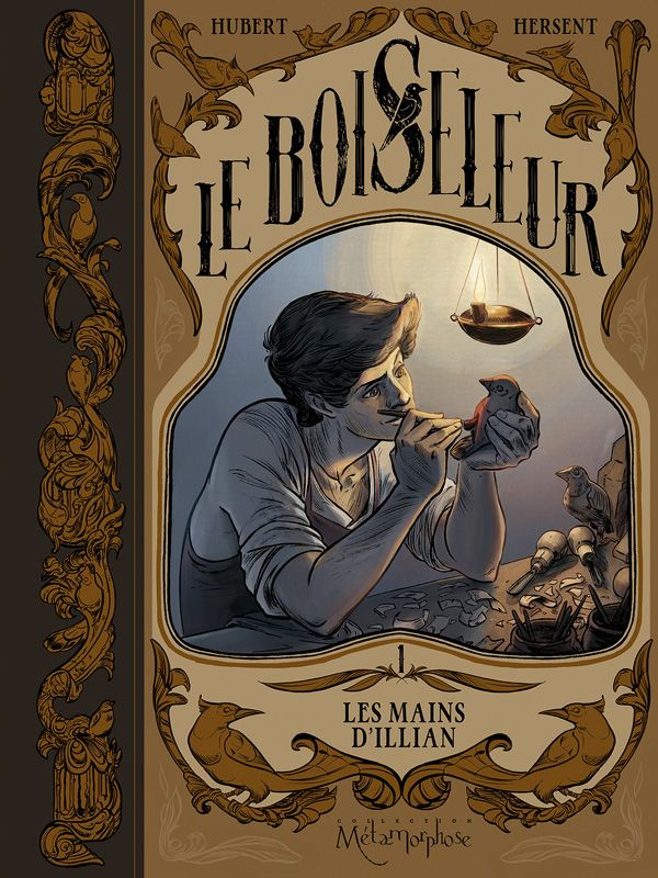 Le boiseleur Tome 1 : Les mains d'Illian