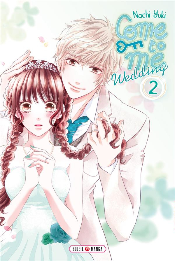 Come to me Wedding Tome 2