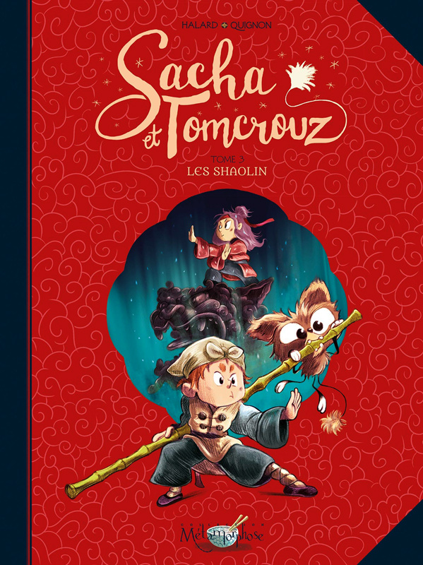 Sacha et Tomcrouz Tome 3 : Les Shaolin