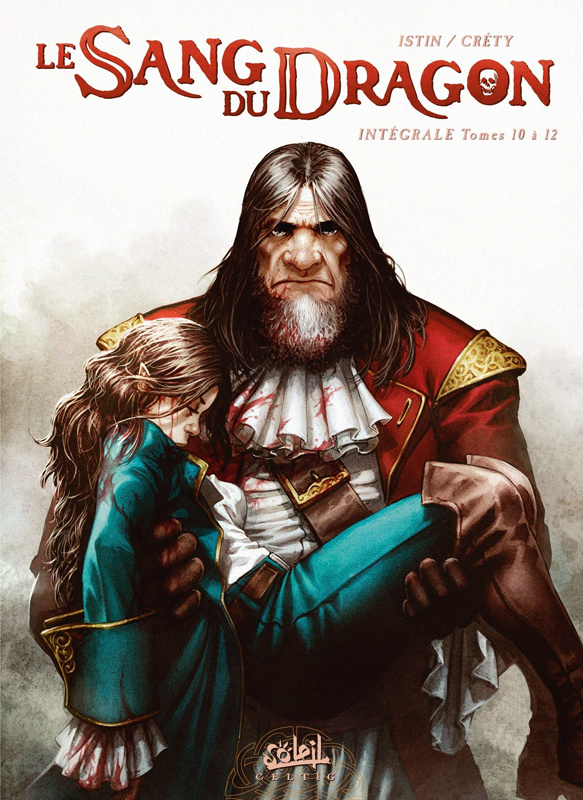 Le Sang du dragon - Intégrale : Tomes 10 à 12