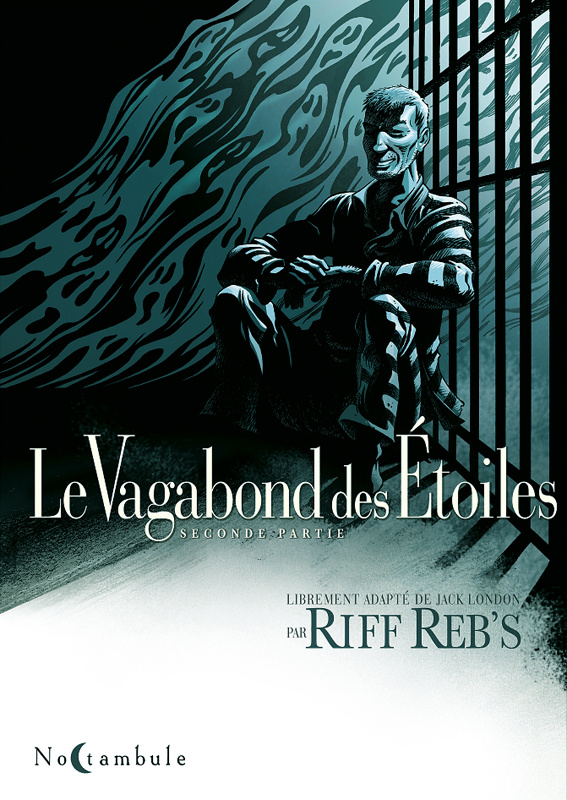Le Vagabond des Etoiles Tome 2