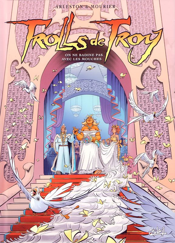 Trolls de Troy Tome 25 : On ne badine pas avec les mouches