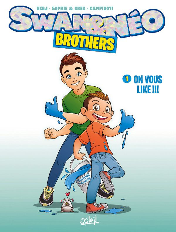 Swan & Néo - Brothers Tome 1 : On vous like !!!
